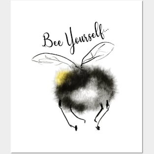 Cute Bumble Bee Bum - Be Yourself Posters and Art